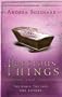 Precious Things: Two Women, Two Pasts, One Future (Faded Photographs)
