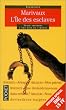 L'�le des esclaves