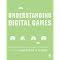 Understanding Digital Games