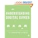 Understanding Digital Games