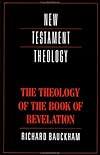 The Theology of the Book of Revelation (New Testament Theology)