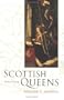 Scottish Queens 1034-1714