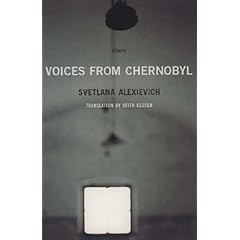 Voices from Chernobyl (Lannan Selection)