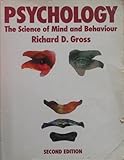 Psychology : the science of mind and behaviour