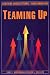 Books : Teaming Up: Achieving Organizational Transformation