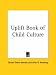 Book Uplift Book of Child Culture