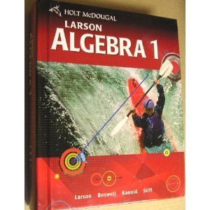 holt mcdougal larson algebra 1 student edition 2011