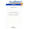 Le r�le de l'�ducateur: �ducation et psychanalyse