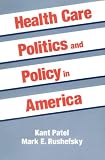 Product details for Health Care Politics and Policy in America