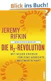 Die H2-Revolution: Wenn es kein �l mehr gibt... Mit neuer Energie f�r eine gerechte Weltwirtschaft