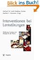 Interventionen bei Lernst�rungen: F�rderung, Training und Therapie in der Praxis