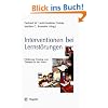 Interventionen bei Lernstörungen: Förderung, Training und Therapie in der Praxis Interventionen bei Lernstörungen: Förderung, Training und Therapie in der Praxis