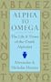 Alpha to Omega: The Life & Times of the Greek Alphabet