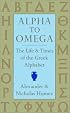 Alpha to Omega: The Life & Times of the Greek Alphabet