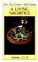 A living sacrifice (John MacArthur's Bible studies)