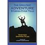 The Greatest Adventure Stories Ever Told: 19 Gripping Tales