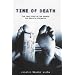 Time of Death: The Story of Forensic Science and the Search for Death's Stopwatch