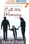 Call Me Mommy