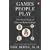 Games People Play: The Psychology of Human Relationships