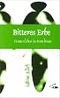 Bitteres Erbe