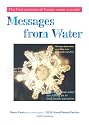Messages from Water: The First Pictures of Frozen Water Crystals