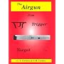 Airgun from Trigger to Target
