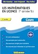 Math�matiques en licence - Cours et exercices r�solus, tome 1 - 1re ann�e