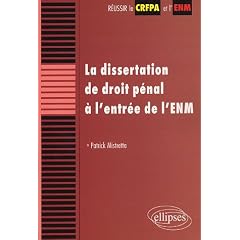 La dissertation de droit p�nal � l'entr�e de l'ENM