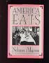 America Eats (Iowa Szathmary Culinary Arts Series)