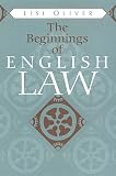The Beginnings of English Law (Toronto Medieval Texts and Translations)