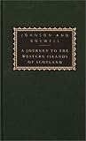 A Journey to the Western Islands of Scotland: with The Journal of a Tour to the Hebrides (Everyman's Library)
