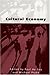 Cultural Economy: Cultural Analysis and Commercial Life (Culture, Representation and Identity series)