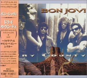 Bon Jovi - Dry County - Zortam Music