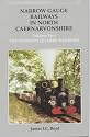Narrow Gauge Railways in North Caernarvonshire: The Penryhn Quarry Railways v. 2