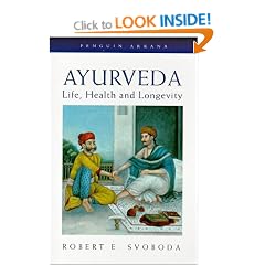 Ayurveda: Life, Health and Longevity (Arkana)