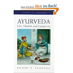Ayurveda: Life, Health, and Longevity (Arkana)