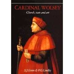 Cardinal Wolsey: Church, State and Art