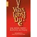 Was lebst Du?: Jung, deutsch, t�rkisch - Geschichten aus Almanya