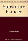 Substitute fiancée