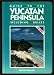 Book Guide to the Yucatan Peninsula (Moon Handbooks Yucatan Peninsula)