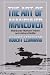 The Art of Maneuver: Maneuver-Warfare Theory and Air-Land Battle