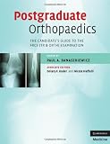 Postgraduate orthopaedics : the candidate's guide to the FRCS (Tr & Orth) examination