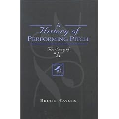 A History of Performing Pitch: The Story of "A"