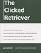 The Clicked Retriever