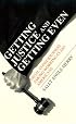Getting Justice and Getting Even : Legal Consciousness among Working-Class Americans (Language and Legal Discourse Series) (Chicago Series in Law and Society)