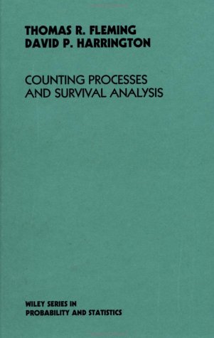 Counting Processes and Survival Analysis, by Thomas R. Fleming, David P. Harrington