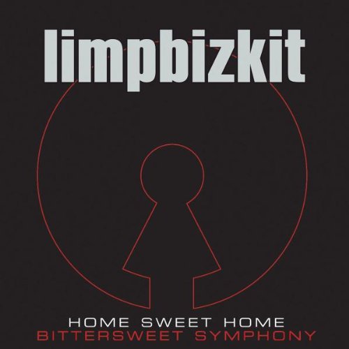 Limp Bizkit - Home Sweet Home (Bittersweet S - Zortam Music