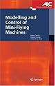 Modelling and Control of Mini-Flying Machines (Advances in Industrial Control)