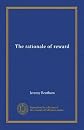 The Rationale of Reward