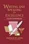 Writing and Speaking for Excellence: A Guide for Physicians